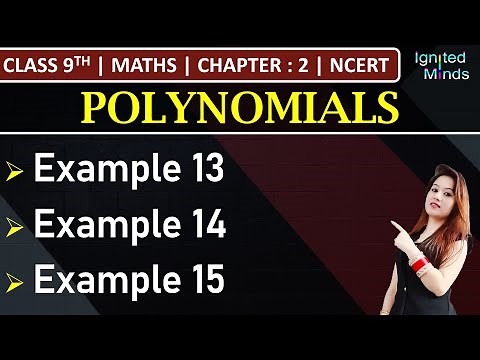 Class 9th Maths Chapter 2 | Example 13, 14 and 15 | Polynomials | NCERT