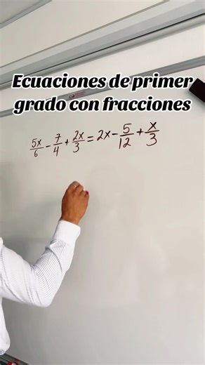 Resolviendo ecuaciones de primer grado con fracciones