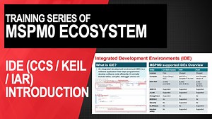 IDE (CCS, Keil, IAR) Introduction | Video | TI.com