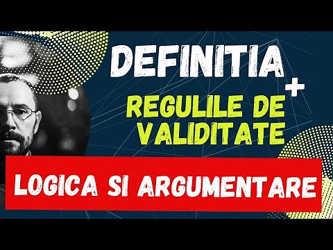 Bac Logica si argumentare, Definitia, structura si reguli de validitate