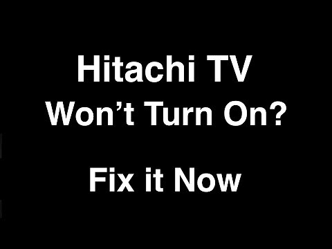 Hitachi Smart TV won't turn on - Fix it Now
