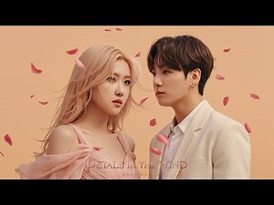 Rose & Jungkook – Petals in the Wind (Official Music Video 2025)