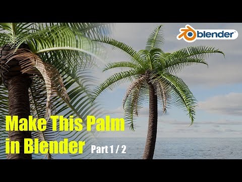 Make This Palm in Blender Part 1 / 2