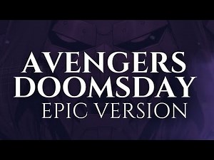 Avengers: Doomsday – Epic Orchestral Marvel Theme - EPIC VERSION