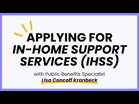 Applying for In-Home Support Services (IHSS)