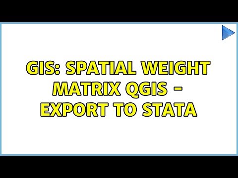 GIS: Spatial weight matrix QGIS - export to stata