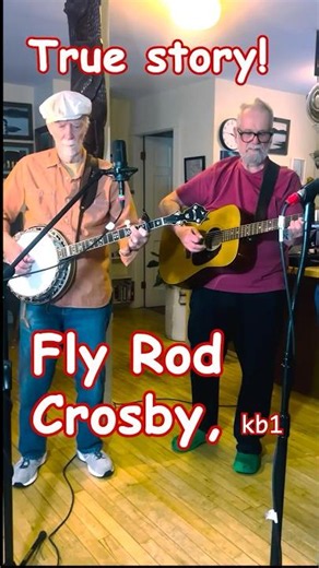 Fly Rod Crosby , kb1 #greatsinger #bluegrassmusic #truestory ‪@stankeach5703‬