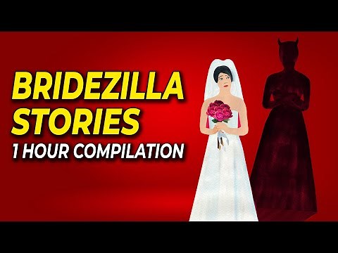 Bridezilla Stories Compilation 1 HOUR | Reddit Stories