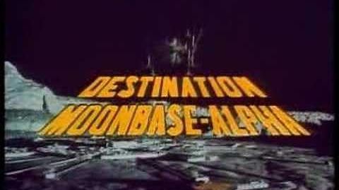 Space 1999 - Destination Moonbase Alpha trailer