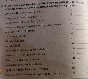 D. There is one error in each line of the following passage. Un... | Filo
