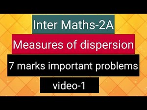 Inter Maths-2A- Measures of dispersion - 7 marks important problems- video-1