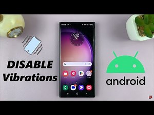 How To Turn OFF Vibrations On Android (Samsung Galaxy)