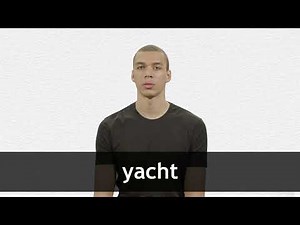 How to pronounce YACHT in American English