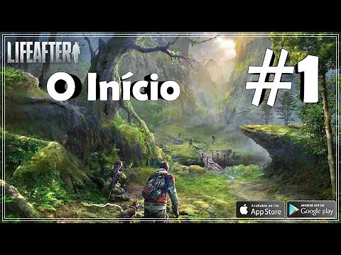 LIFEAFTER CONHECENDO O GAME - GAMEPLAY TUTORIAL PARTE 1 - ANDROID E IOS