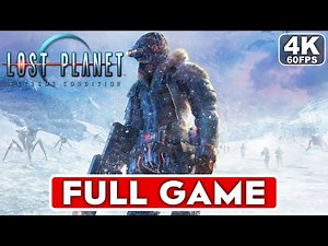 LOST PLANET Gameplay Walkthrough FULL GAME [4K 60FPS PC ULTRA] - No Commentary