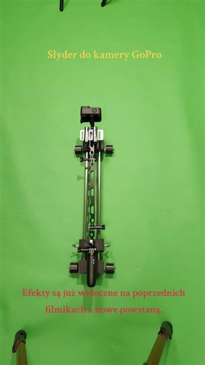 Slider do kamery GoPro - kreatywne pomysły