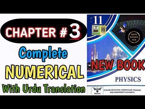 Class 11th Physics New Book | Chapter 3 | Numerical | 1st Year Physics Unit 3 Numerical