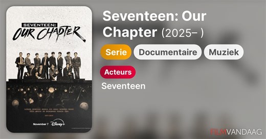 Seventeen: Our Chapter (serie, 2025– )