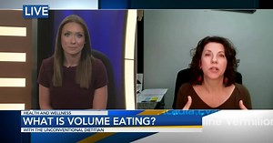 What Is Volume Eating? The Unconventional Dietitian Explains