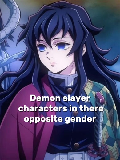 Demon slayer characters = opposite gender 💀🔥#demonslayer #kimetsunoyaiba #edit #shorts #viral