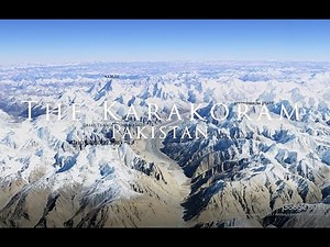 K2 & The Karakoram Range