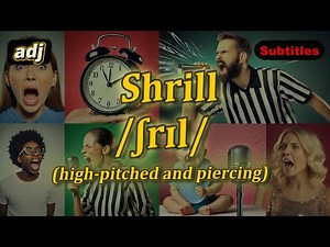 [adj] Shrill meaning (high-pitched and piercing) with 5 examples
