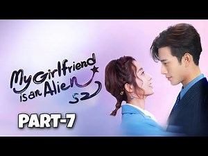 My Girlfriend is an Alien Season 2 Part-7 Explained in Hindi | Explanations in Hindi | Hindi Dubbed