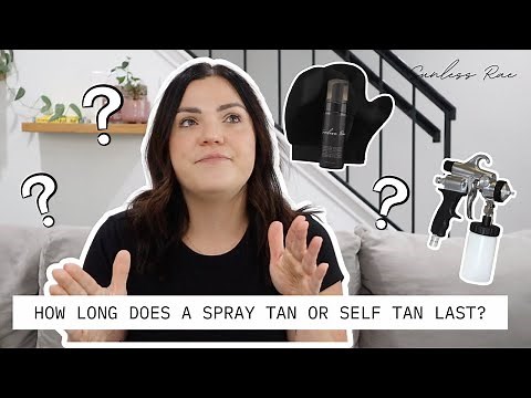 HOW LONG DOES A SPRAY TAN OR SELF TAN LAST? | TIPS AND TRICKS BY A PRO SPRAY TAN ARTIST