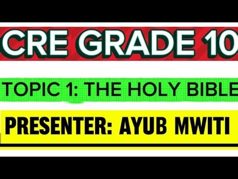 C. R. E GRADE 10 INTRODUCTION BY TR AYUB MWITI - THE HOLY BIBLE