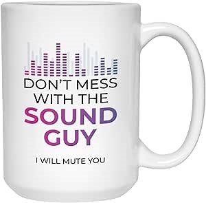 Bubble Hugs Sound Engineer Coffee Mug 15 oz, Don’t Mess With Sound Guy, Funny Audio Engineering Radio Mixer Stereo Music Acoustic Studio Church Theatre, White