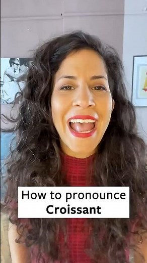 How to Pronounce 'Croissant'