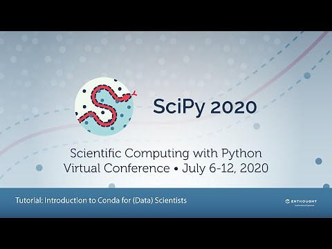 Introduction to Conda for (Data) Scientists Tutorial | SciPy 2020 | David Pugh