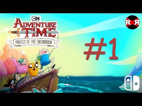 Adventure Time: Pirates of the Enchiridion - Switch / PS4 / X1 / Steam - Walkthrough Gameplay Part 1