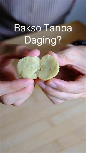 Cara Bikin Bakso Tanpa Daging yang Enak