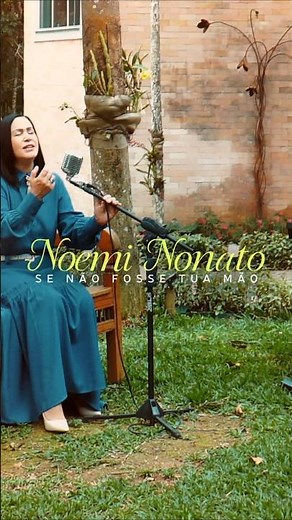 Canção inédita 🥰 Deus abençoe meus queridos ❤️ #noeminonato #senãofossetuamão #gospelmusic #shorts