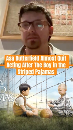 Asa Butterfield Almost Quit Acting! 😮