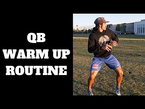 QB Warm Up Routine