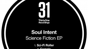 69 reactions | Now available for pre-order - Soul Intent : (Sci Fi Roller) Science Fiction EP (31RS073D) https://thirtyonerecordings.bandcamp.com/album/soul-intent-science-fiction-ep https://store.thirtyonerecordings.com/download/31rs073d | Doc Scott | Facebook