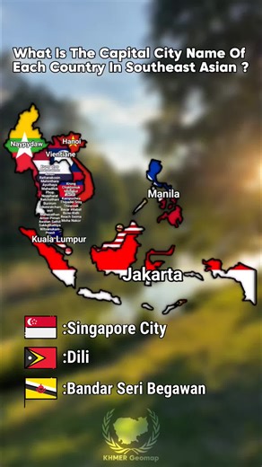 Southeast Asian Capital Cities: Names and Geography