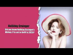 Holliday Grainger: From Where the Heart Is to Mickey 17 (2025)#movie #Actress #beautiful