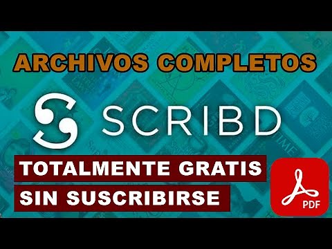 SCRIBD 2023 |✅ DESBLOQUEA ARCHIVOS Y DOCUMENTOS COMPLETOS SIN CREAR CUENTA GRATIS
