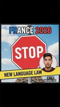 France Immigration Changes 2026 Explained | New Language & Residency Rule