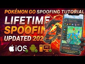 UPDATED Pokémon GO Spoofing Tutorial 2026 | LIFETIME Spoofer for iPhone, Android & PC (ALL METHODS)