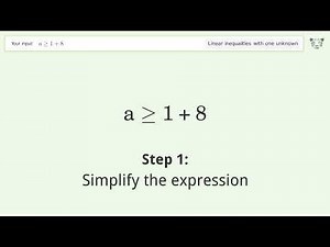 Solving Linear Inequalities: a is Greater Than or Equal to 1+8