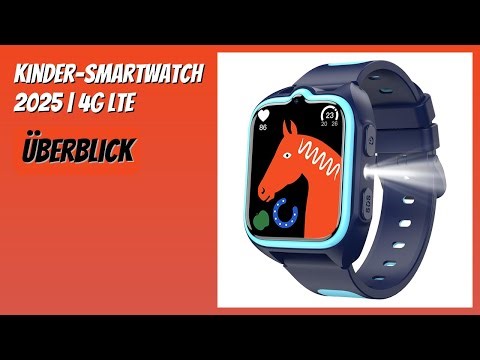BEWERTUNG (2025): Kinder-Smartwatch 2025 | 4G LTE. Infos