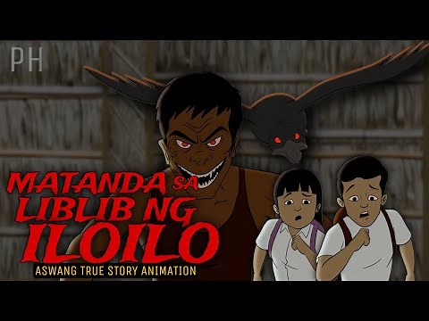 MATANDA SA LIBLIB NG ILOILO | Aswang True Story Animation