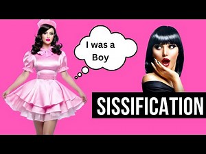 Sissification and Feminization - How to become a Sissy | MTF | FFS