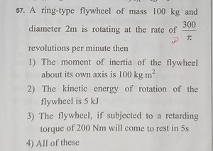 57. A ring-type flywheel of mass 100 kg and diameter 2 m is rot... | Filo