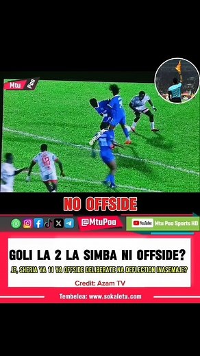 912K views · 10K reactions | ⚽ | VIDEO: Goli la Simba Sports Club - No Offside!!! FT: JKT 1-2 Simba SC > Tazama hadi mwisho hili goli la Sowah kisha niambie hadi hapo ni goli halali au ni Offside?  Cc: Azam Tv #tanzania #simbasc #NguvuMoja | Mtu Poa | Facebook