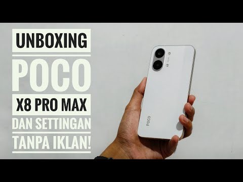 Unboxing POCO X8 PRO MAX + Settingan Tanpa Iklan!